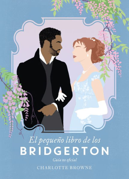 Pequeño libro de los Bridgerton, El