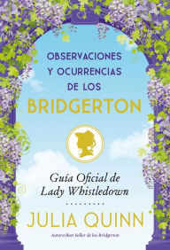 Title: Observaciones y ocurrencias de los Bridgerton, Author: Julia Quinn