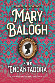 Title: Solo encantadora, Author: Mary Balogh