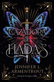 Title: Cazadora de hadas, Author: Jennifer L. Armentrout