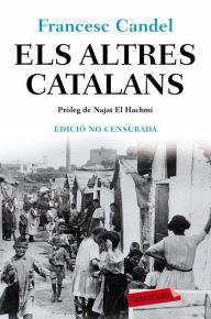 Title: Els altres catalans: Pròleg de Najat El Hachmi, Author: Francesc Candel Tortajada