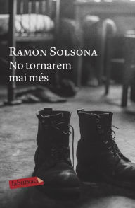 Title: No tornarem mai més, Author: Ramon Solsona