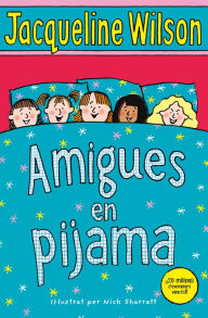 Title: Amigues en pijama, Author: Jacqueline Wilson