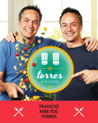 Title: Torres a la cuina 3: Tradició amb toc Torres, Author: Sergio Torres