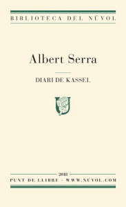 Title: Diari de Kassel, Author: Albert Serra