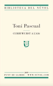 Title: Currywurst a l'A16, Author: Toni Pascual