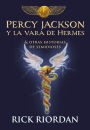 Percy Jackson y la vara de Hermes (Percy Jackson): Y otras historias de semidioses