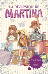 Title: La diversión de Martina 4 - Fin de curso en el paraíso, Author: Martina D'Antiochia