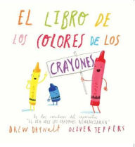 Title: El libro de los colores de los crayones (The Crayons' Book of Colors), Author: Drew Daywalt