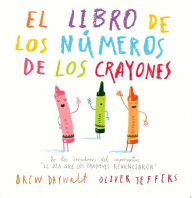 Title: El libro de los numeros de los crayones (The Crayons' Book of Numbers), Author: Drew Daywalt