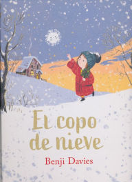 Title: El copo de nieve, Author: Benji Davies