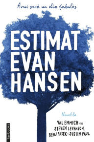 Title: Estimat Evan Hansen, Author: Val Emmich