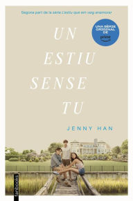 Title: Un estiu sense tu (It's Not Summer Without You), Author: Jenny Han