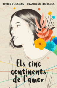Title: Els cinc continents de l'amor, Author: Javier Ruescas