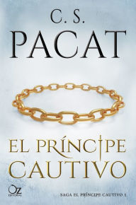 Title: El príncipe cautivo, Author: C. S. Pacat