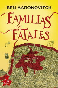 Title: Familias fatales, Author: Ben Aaronovitch