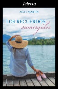 Title: Los recuerdos sumergidos, Author: Ana I. Martín