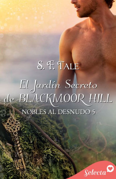 El jardín secreto de Blackmoor Hill (Nobles al desnudo 5)