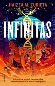 Title: Infinitas / Infinite, Author: Haizea M. Zubieta