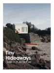 Alternative view 1 of Tiny Hideaways: Oasis in pure nature