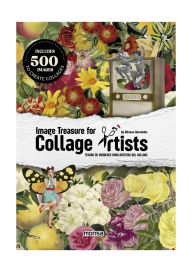 Title: Image Treasure for Collage Artists, Author: Adriana Bermudez
