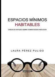 Title: Espacios mínimos habitables, Author: Laura Pérez Pulido