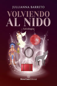 Title: Volviendo al nido, Author: Jullianna Barreto