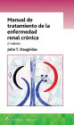 Manual de tratamiento de la enfermedad renal crónica / Edition 2