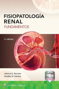 Title: Fisiopatología renal: Fundamentos / Edition 5, Author: Helmut G. Rennke MD