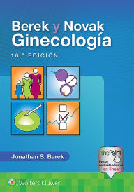 Title: Berek y Novak. Ginecología / Edition 16, Author: Jonathan S. Berek MD