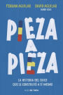 Pieza a pieza: La historia del chico que se construyó a sí mismo