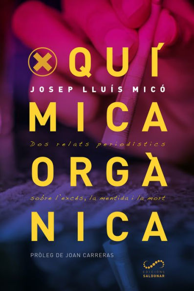 Química orgànica: Dos relats periodístics sobre l'excés, la mentida i la mort