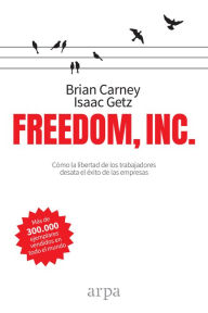 Title: Freedom, Inc., Author: Brian M. Carney