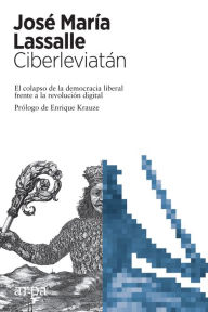 Title: Ciberleviatán, Author: José María Lassalle