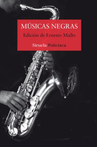 Title: Músicas negras, Author: Juan Aparicio Belmonte