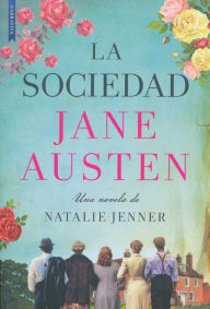 Title: La sociedad Jane Austen, Author: Natalie Jenner