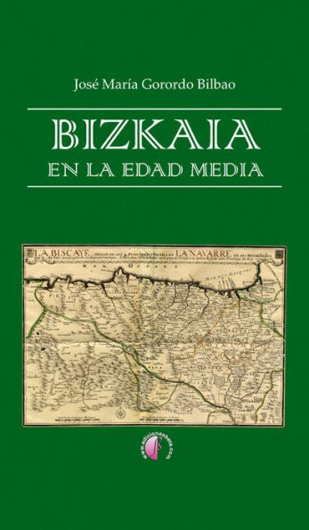 Bizkaia en la Edad Media: Tomo I: Un debate historiográfico. Tomo II: Origen y naturaleza de los derechos históricos