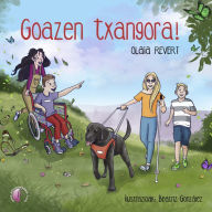 Title: Goazen txangora!, Author: Olaia Revert Godoy