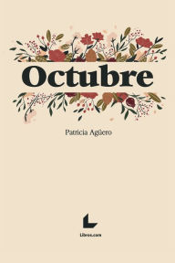 Title: Octubre, Author: Patricia Agu?ero