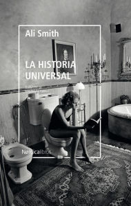 Title: La historia universal, Author: Ali Smith