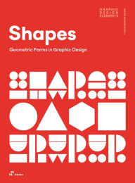 Books database free download Shapes: Geometric Forms in Graphic Design 9788417656447 by  English version