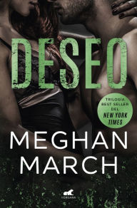 Title: Deseo (Trilogía Mount 3), Author: Meghan March