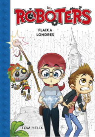 Title: Robòters 3 - Flaix a Londres, Author: Tom Helix