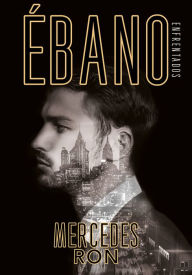 Title: Ébano, Author: Mercedes Ron