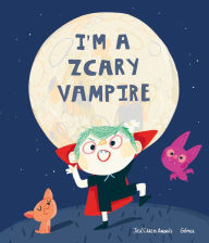 Title: I'm a Zcary Vampire, Author: José Carlos Andrés