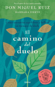 Title: El camino del duelo, Author: don Miguel Ruiz