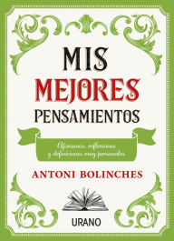 Free download bookworm Mis mejores pensamientos by Antoni Bolinches