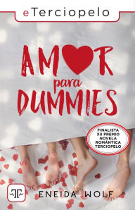 Title: Amor para dummies, Author: Eneida Wolf