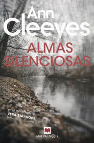 Title: Almas silenciosas, Author: Ann Cleeves