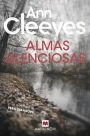 Almas silenciosas: Ann Cleeves te recordará por qué amas la novela negra